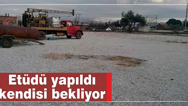 Etüdü yapıldı kendisi bekliyor