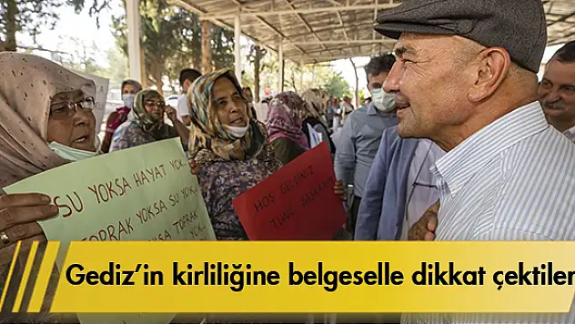 Gediz'in kirliliğine belgeselle dikkat çektiler