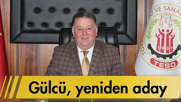 Gülcü, yeniden aday