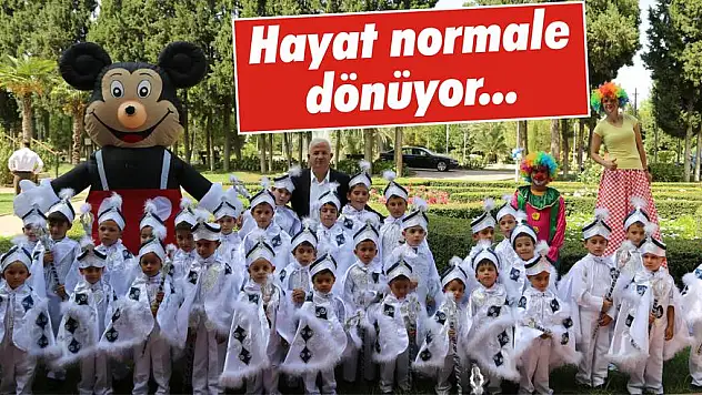 Hayat normale dönüyor