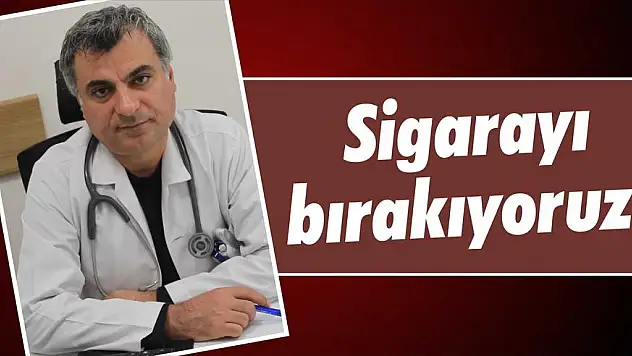 Hayatı bırakma, sigarayı bırak!