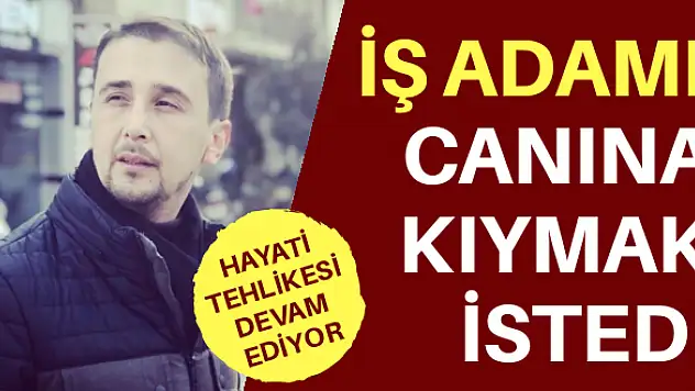 Hayatı tehlikesi devam ediyor