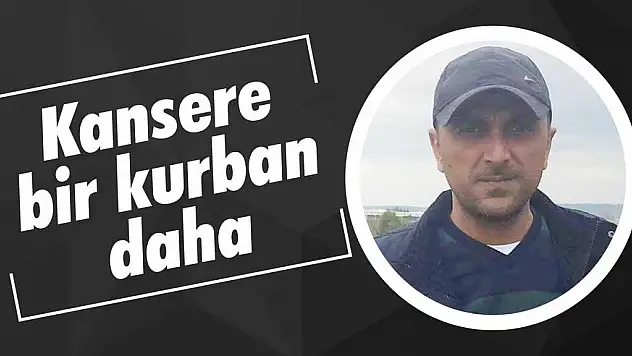 Henüz 41 yaşındaydı