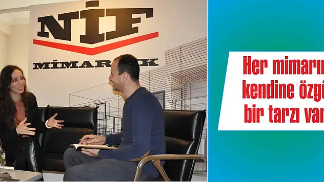 Her mimarın kendine özgü bir tarzı var