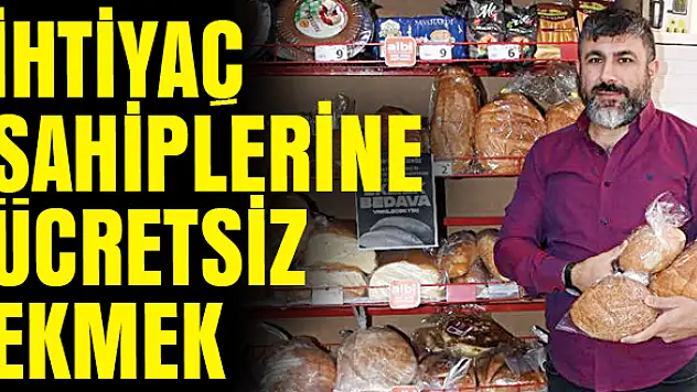 İhtiyaç sahiplerine ücretsiz ekmek