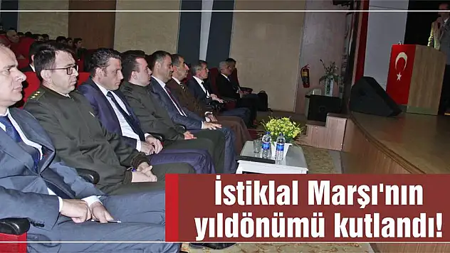 İstiklal Marşı’nın yıldönümü kutlandı!