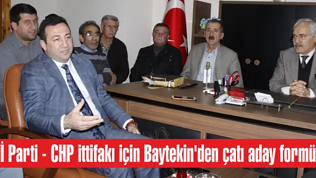 İYİ Parti – CHP ittifakı için Baytekin'den çatı aday formülü