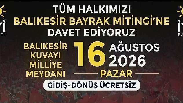 İYİ Parti Torbalı'dan Balıkesir'deki Bayrak Mitingi'ne ücretsiz otobüs