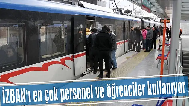 İZBAN'ı en çok personel ve öğrenciler kullanıyor