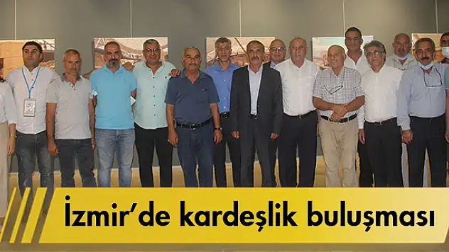 İzmir'de kardeşlik buluşması