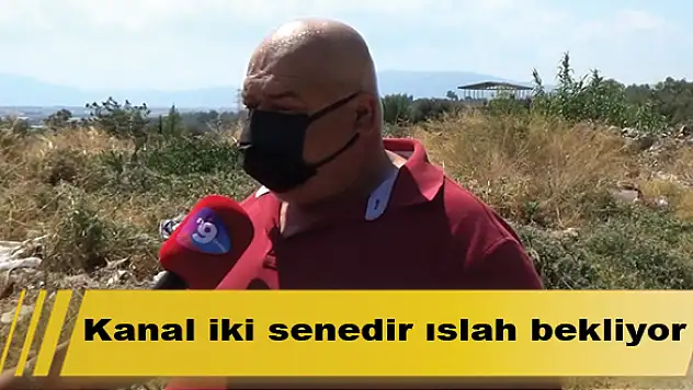 Kanal iki senedir ıslah bekliyor