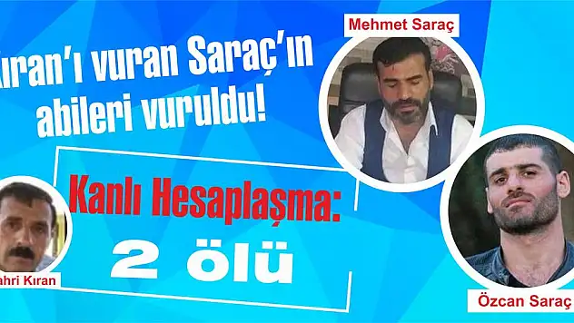 Kanlı hesaplaşma: 2 ölü