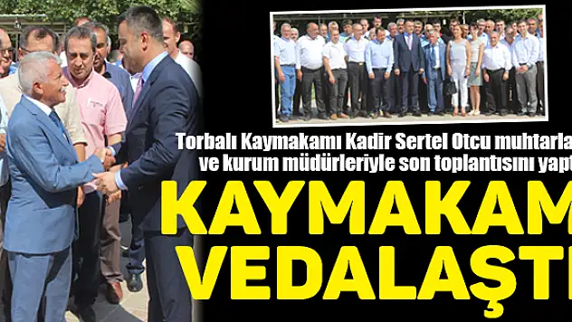 Kaymakam'dan son toplantı