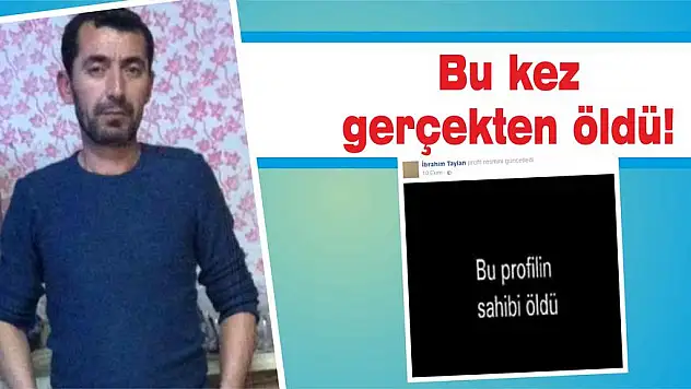 Bu kez gerçekten öldü!