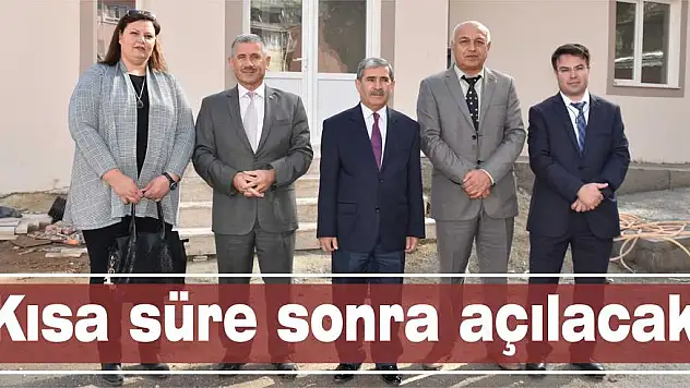 Kısa süre sonra açılacak