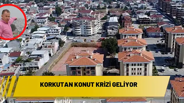 Korkutan konut krizi geliyor