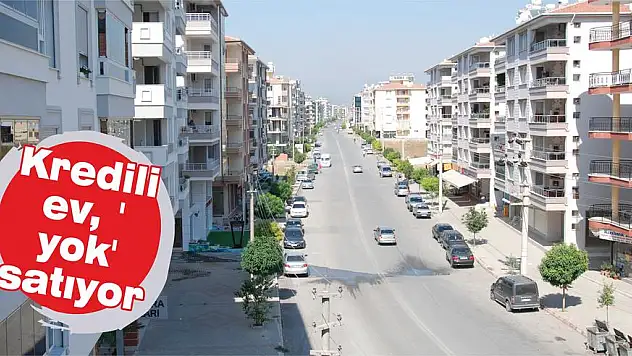 Kredili ev, 'yok' satıyor