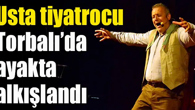 Levent Üzümcü Torbalı'da devleşti