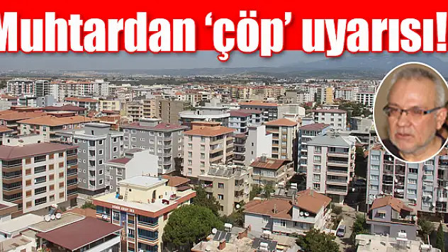 Mahalle sakinlerine çağrı yaptı