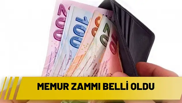 Memur zammı belli oldu