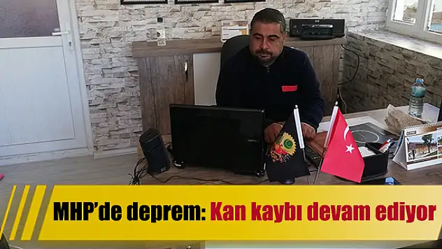 MHP'de deprem: Kan kaybı devam ediyor.