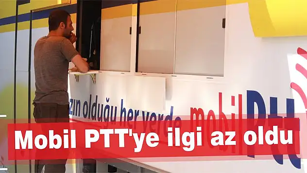 Mobil PTT'ye ilgi az oldu