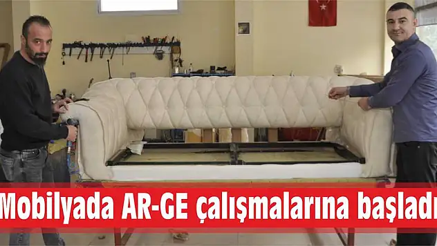 Mobilyada AR-GE çalışmalarına başladı