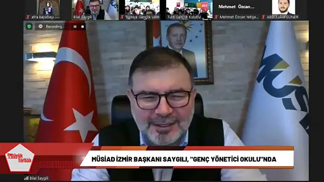 MÜSİAD İzmir Başkanı Saygılı, “Genç Yönetici Okulu”nda
