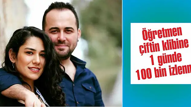 Öğretmen çiftin klibine 1 günde 100 bin izlenme