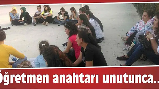 Öğretmen kursun anahtarını unutunca…..