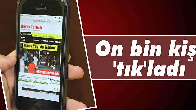 On bin kişi 'tık'ladı