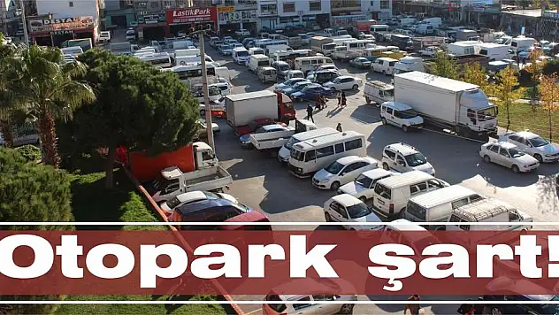 Otopark şart!