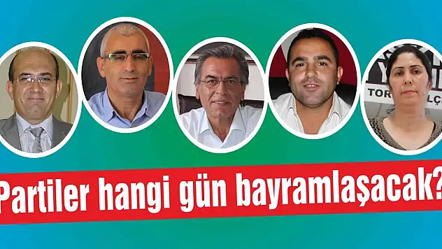 Partiler hangi gün bayramlaşacak