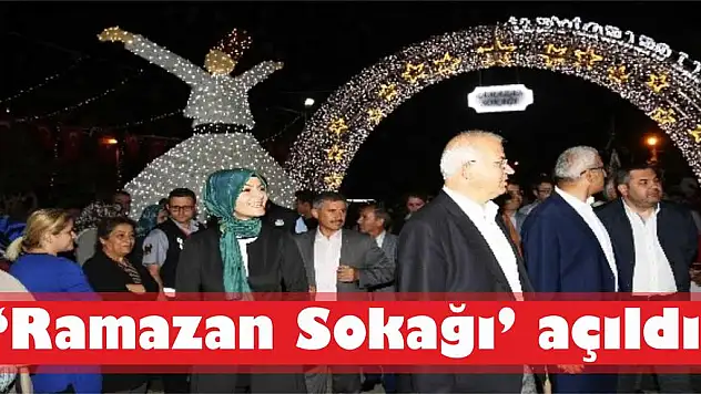 'Ramazan Sokağı' açıldı