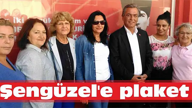 Şengüzel'e plaket
