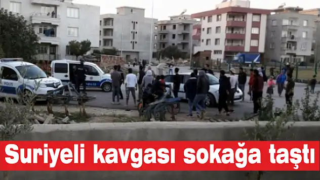 Suriyeli kavgası sokağa taştı