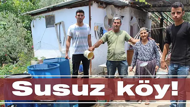 Susuz köy!