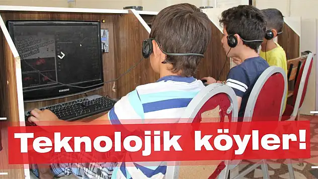 Teknolojik köyler!