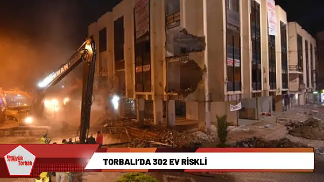 Torbalı'da riskli ev sayısı belli oldu