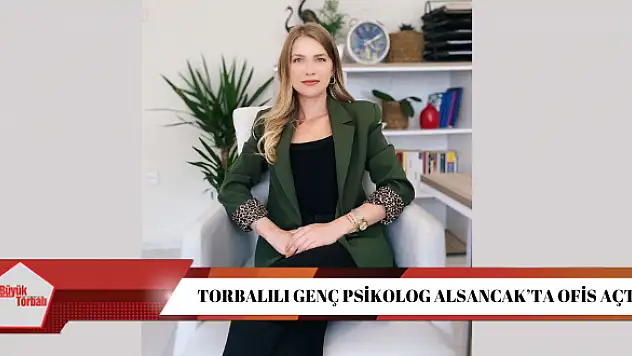 Torbalılı genç psikolog Alsancak'ta ofis açtı