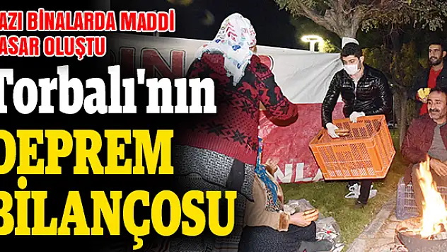 Torbalı’nın deprem bilançosu