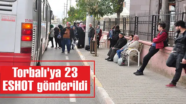 Torbalı’ya 23 ESHOT gönderildi