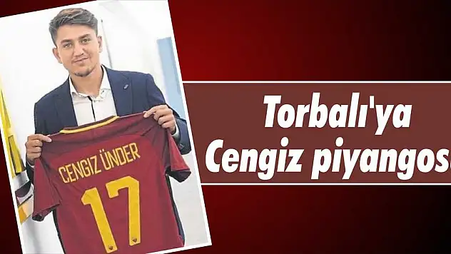 Torbalı’ya Cengiz piyangosu