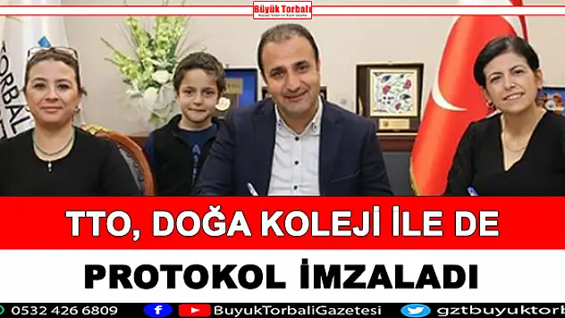 TTO, Doğa Koleji ile de protokol imzaladı