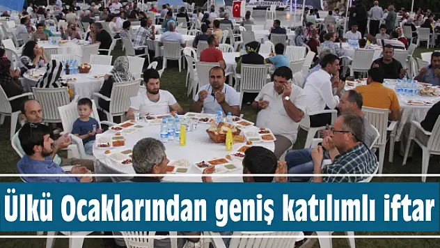 Ülkü Ocaklarından geniş katılımlı iftar