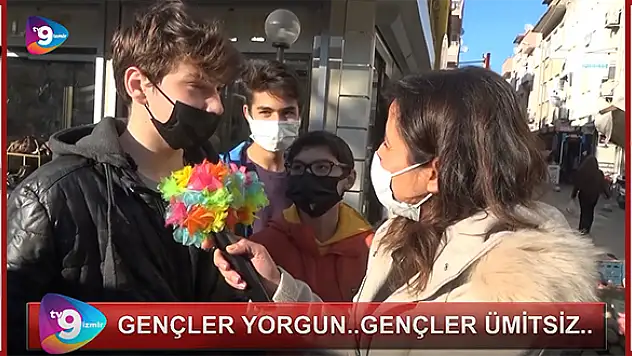 VİDEO HABER – Gençler yorgun, gençler ümitsiz…