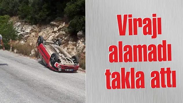 Virajı alamadı, takla attı