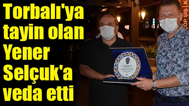 Yener’ e veda yemeği