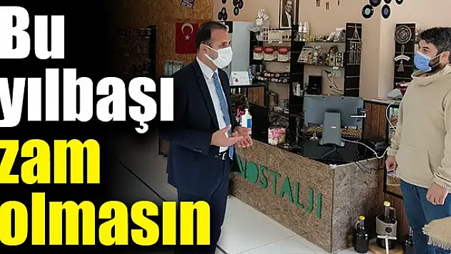 Bu yılbaşı zam olmasın