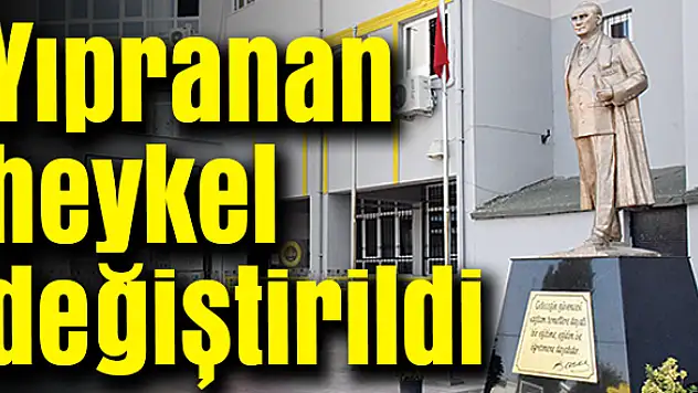 Yıpranan heykeli Torbalı Belediyesi değiştirdi
